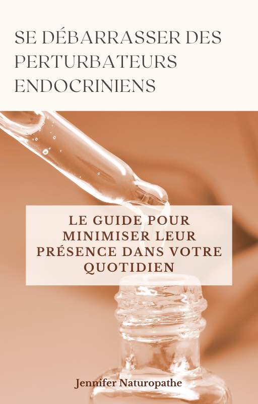 la méthode pour limiter la présence des perturbateurs endocriniens